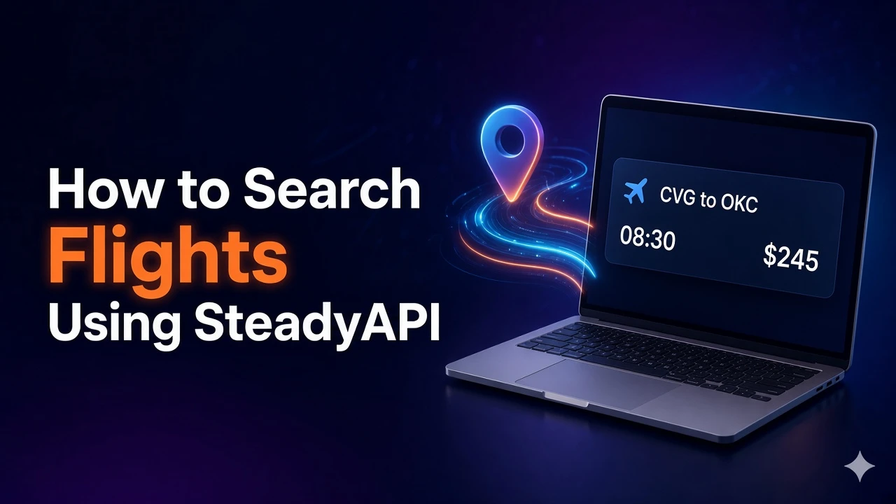 How to Search Flights Using SteadyAPI