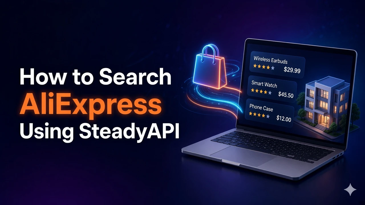 How to Search AliExpress Products Using SteadyAPI