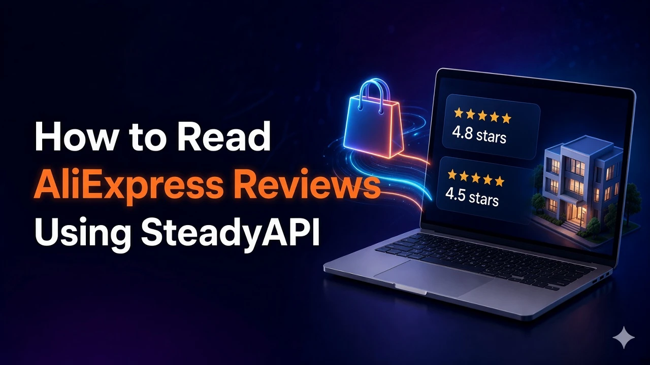 How to Read AliExpress Reviews Using SteadyAPI